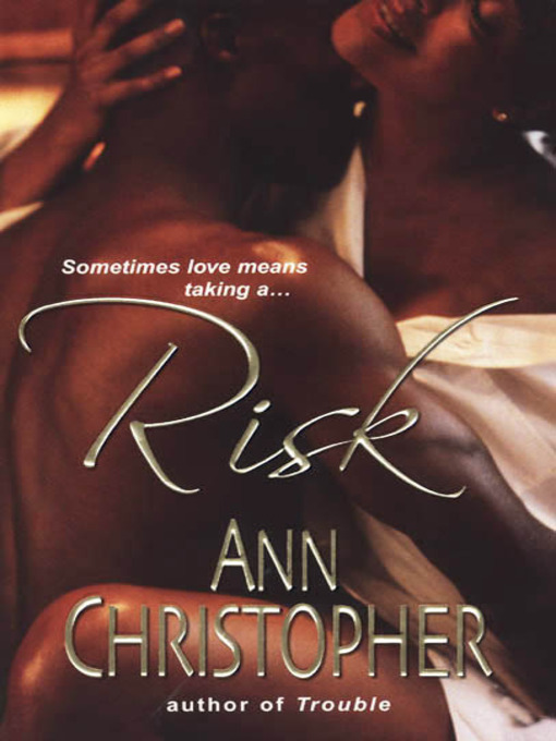 Title details for Risk by Ann Christopher - Available